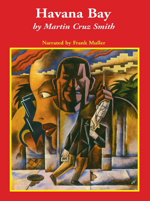 Title details for Havana Bay by Martin Cruz Smith - Wait list